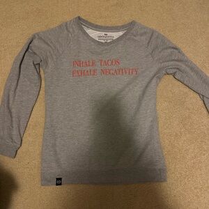 Gray Women's Sweatshirt inhale tacos exhale negativity